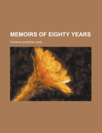 Memoirs of Eighty Years