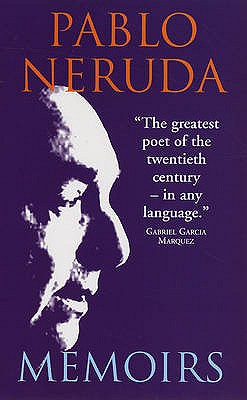 Memoirs - Neruda, Pablo, and St. Martin, Hardie (Translated by)