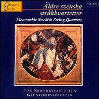 Memorable Swedish String Quartets, Vol. 1:4 - Grunfarb Quartet; Ivan Ericson Quartet