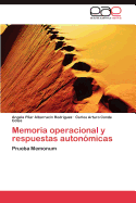 Memoria Operacional y Respuestas Autonomicas