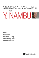 Memorial Volume For Y. Nambu
