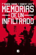 Memorias de Un Infiltrado / Confidential Source Ninety-Six