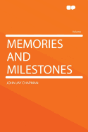 Memories and Milestones