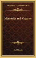 Memories and Vagaries