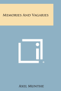 Memories and Vagaries
