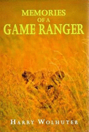 Memories of a Game Ranger