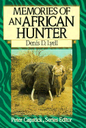 Memories of an African Hunter