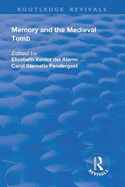 Memory and Medieval Tomb