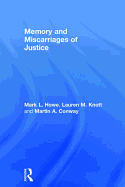 Memory and Miscarriages of Justice