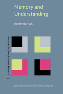 Memory and Understanding: Concept Formation in Proust's a la Recherche Du Temps Perdu