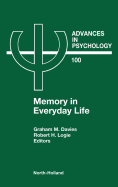 Memory in Everyday Life: Volume 100