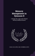 Memory Management in Symunix II: A Design for Large-scale Shared Memory Multiprocessors