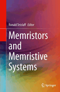 Memristors and Memristive Systems