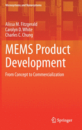 Mems Product Development: From Concept to Commercialization