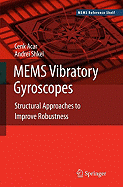 MEMS Vibratory Gyroscopes: Structural Approaches to Improve Robustness