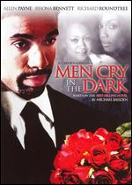 Men Cry in the Dark