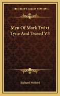 Men of Mark Twixt Tyne and Tweed V3