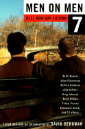 Men on Men 7: Best New Gay Fiction