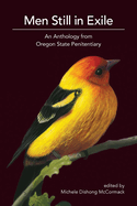 Men Still in Exile: An Anthology from Oregon State Penitentiary