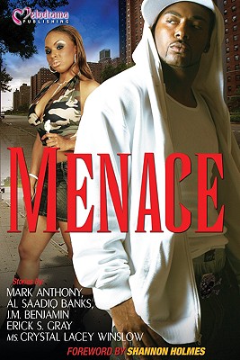 Menace - Anthony, Mark, and Winslow, Crystal Lacey, and Gray, Erick S