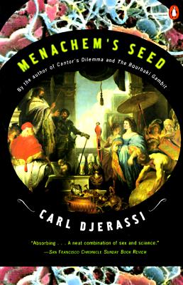 Menachem's Seed - Djerassi, Carl