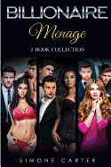 Menage: Billionaire Menage: 3 Book Collection
