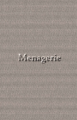 Menagerie - Pratt, Michael