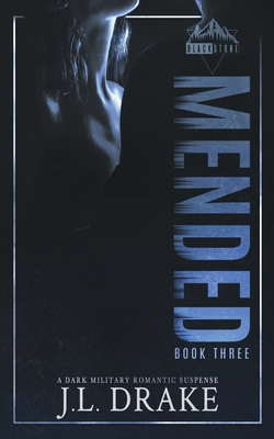 Mended - Drake, J L
