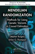 Mendelian Randomization: Methods for Using Genetic Variants in Causal Estimation