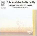 Mendelssohn: Ausgew�hlte Klavierwerke