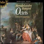 Mendelssohn & Bargiel Octets