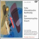 Mendelssohn Bartholdy: Ein Sommernachtstraum