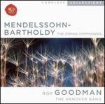 Mendelssohn-Bartholdy: The String Symphonies