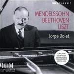 Mendelssohn, Beethoven, Liszt