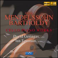 Mendelssohn: Cello Piano Works - David Geringas (cello); Ian Fountain (piano)