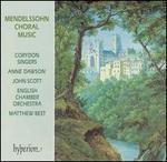 Mendelssohn: Choral Music