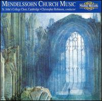 Mendelssohn: Church Music - Alison Atkinson (cello); Martin Peck (double bass); Peter Morton (treble); Peter R. Davis (organ);...