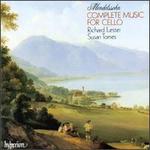 Mendelssohn: Complete Music for Cello 