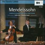 Mendelssohn: Complete Works for Cello and Piano