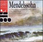 Mendelssohn: Concertos for Piano and Orchestra