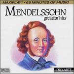 Mendelssohn Greatest Hits