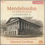 Mendelssohn in Birmingham, Vol. 5: Overtures