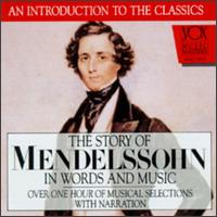 Mendelssohn In Words And Music - Aaron Rosand (violin); Arthur Hannes; Luxembourg Radio Orchestra; Louis de Froment (conductor)