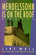 Mendelssohn is on the Roof