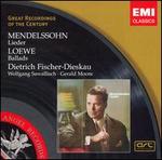 Mendelssohn: Lieder; Loewe: Ballads