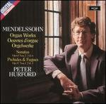 Mendelssohn: Organ Works