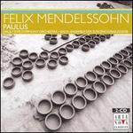 Mendelssohn: Paulus