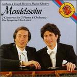 Mendelssohn: Piano Concertos