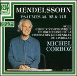Mendelssohn: Psaumes 42, 95 & 115