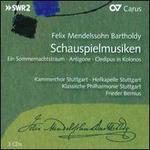 Mendelssohn: Schauspielmusiken